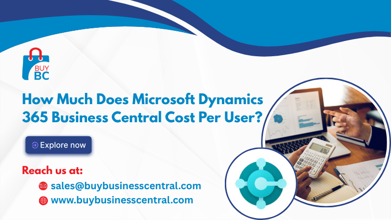 How Much Does Microsoft Dynamics 365 Business Central Cost Per User